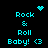 Pixelated cyan text reads "Rock & Roll Baby! <3" with a heart symbol above and a starburst symbol to the right, all on a black background.