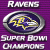Pixelated icon with purple background featuring 'RAVENS' text above oval logo and 'SUPER BOWL CHAMPIONS' below, all in white block letters.