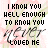 Pixelated text reads "I KNOW YOU WELL ENOUGH TO KNOW YOU NEVER LOVED ME" over a pink and green floral background with a signature.