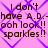 Pixelated text on a pink background with purple diamond patterns, displaying 'I don't have A.D.-oh look!! sparkles!!' in four identical quadrants.