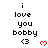 Pixelated text reads "i love you bobby <3" with a red heart symbol, displayed in multiple repeated on a white background