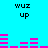 Pixelated cyan background with repeated black text "wuz up" and pink horizontal bar patterns in a