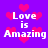 Purple background with pink heart shapes and repeated white text "Love is Amazing" in pixelated font.