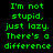 Green pixelated text on black background with blue highlight boxes cycling through different lines of the phrase "I'm not stupid, just lazy. There's a difference".