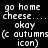 Pixelated text displays 'go home cheese.... okay (c autumns icon)' on black background with cyan highlight changes across frames.