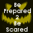 Yellow pixelated pumpkin face with jagged teeth and triangular eyes, white text reading "Be Prepared 2 Be Scared" on dark background.