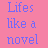 A static image displays text fragments on a pink and black background with blue lettering, showing partial phrases like "Lifes like a novel" and "With the end ripped out.".