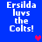 Blue background with white pixelated text 'Ersilda luvs the Colts!' and four heart icons in red, purple, pink, and magenta.