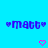 Blue background with repeated purple 'matt' text flanked by pink hearts, some frames showing heart animation.