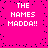 Bright pink background with scattered black dots and repeated white pixelated text reading "THE NAMES MADDA!!" in four quadrants.