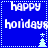 Blue background with white pixelated text 'happy holidays' and light blue Christmas tree icons in a