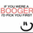 Pixelated image with large red text reading 'BOOGER' above a black smiley face icon on white background.