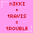 Pixelated red text on pink background displays 'nIKKI + travis = trouble' repeated in two with white star and dotted line accents
