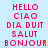 Pixelated text in pink on light blue background displays multiple language greetings including HELLO, CIAO, DIA DUIT, SALUT, BONJOUR with yellow accents on BONJOUR letters.