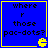 Blue square with yellow border containing pixelated text 'where r those pac-dots?' and a yellow Pac-Man icon in the bottom-right corner.