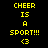Yellow pixelated text on black background with green highlight bars shifting across different lines of the phrase "CHEER IS A SPORT!!! <3".