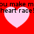 Red background with two light pink hearts and repeated text 'you make my heart race!heart race!' in black pixelated font.