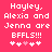 Pixelated text on a solid pink background reads 'Hayley, Alexia and Jenna are BFFLS!!!' with five small heart symbols below.