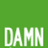 Green background with white pixelated text reading "DAMN" in large blocky letters.