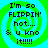 Four identical pixelated with green and cyan spiral backgrounds display text reading "I'm so FLIPPIN' hot... & u kno it!!!!!" in black block letters