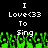 Pixelated text reads "I Love<33 To Sing" above green pixelated grass on black background.