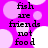 Pixelated text 'fish are friends not food' on a pink background with white circles, displayed in two identical vertical sections.