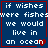 Blue background with white pixelated text reading "if wishes were fishes we would live in an ocean" and a red heart symbol, displayed in four identical