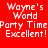 Pixelated text displays 'Wayne's World Party Time Excellent!' across four quadrants with varying background colors.