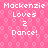 Pixelated pink background with repeating light pink hexagonal patterns and white text reading "Mackenzie Loves 2 Dance!" in two identical vertical