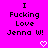 Bright pink background with black pixelated text reading "I Fucking Love Jenna W!" and two white heart symbols at the bottom.