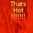 Red background with yellow text reading 'Thats Hot !!!!!!!' in three identical , one partially obscured by a gray rectangle