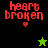 Pixelated red text 'heart broken' with a small heart symbol below, displayed on four distinct background colors in a