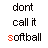 text-based icons with changing letter colors and partial words, displaying phrases like "dont call it" and "softball" in various color combinations