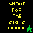 Pixelated text 'sHOoT For THE sTars' with exclamation marks and star symbols on black and green backgrounds.