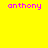 Four display the name 'anthony' in pink pixelated text against solid yellow, green, cyan, and green backgrounds