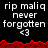 Black background with white text reading 'rip maliq never forgotten <3' repeated across three , red pixelated wave border at top and bottom