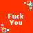 Red background with white pixelated text 'Fuck You' and small white square-and-dot patterns scattered across the image.