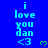 Blue background with repeated cyan text "i love you dan <3" and green heart symbols arranged in a pattern