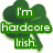 Green four-leaf clover with white text 'I'm hardcore Irish.' on left side, plain green clover on right side.