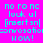 Pixelated cyan text on four colored quadrants reads 'no no no look at [insert sn] conversation NOW!' with background colors pink, coral, yellow, and light red.