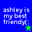 Four display 'ashley is my best friendy(:' text with a star icon changing color from green to blue across the bottom two