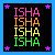 Four identical square display repeating 'ISHA' text in rainbow colors with purple stars on black backgrounds, arranged in a