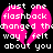Pixelated pink broken heart with white text reading "just one flashback changed the way i felt about you" on black background.