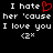 Black background with white pixelated text and a red heart symbol, displaying two identical mirrored text blocks with 'I love you' and '(2x)' below.