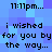 Blue pixelated background with black text reading "i wished for you by the way..." and time stamps, repeated in a pattern