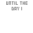 Animated text sequence showing 'I'LL SPILL MY HEART FOR YOU UNTIL THE DAY I DIE' with color transitions from pink to green and gradient effects.
