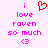 Pixelated text and symbols on a light pink background with red heart symbol above 'i love raven so much <3' in magenta.