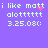 Pixelated text on purple background with pink heart and dot animations; four identical show 'i like matt i like matt' with repeated 'alottttt' and date '3.25.03('