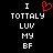 Black background with white pixelated text reading "I TOTTALY LUV MY BF" and a red pixelated heart symbol replacing the word "LOVE" in the left frame.