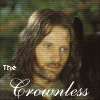 A four- shows a character with long brown hair and beard, text reading 'The Crownless' then 'shall again be', and a crown on the back of his head labeled 'King'